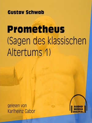 cover image of Prometheus--Sagen des klassischen Altertums, Teil 1